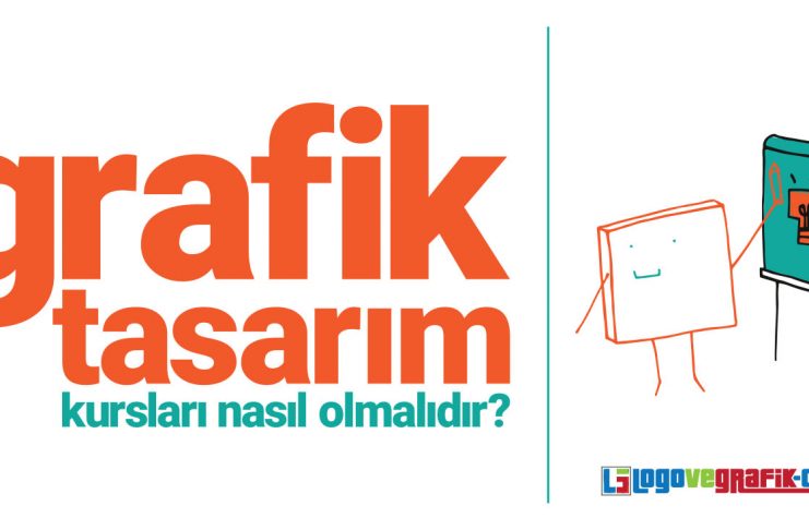 Grafik Tasarım Kursları Nasıl Olmalıdır grafik tasarım kursları