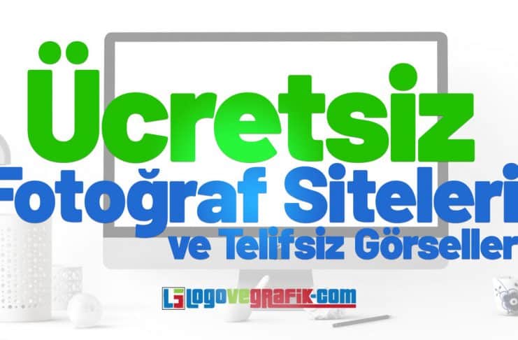 Ücretsiz Fotoğraf Siteleri ve Telifsiz Görseller ücretsiz fotoğraf siteleri, telifsiz görseller, free resimler