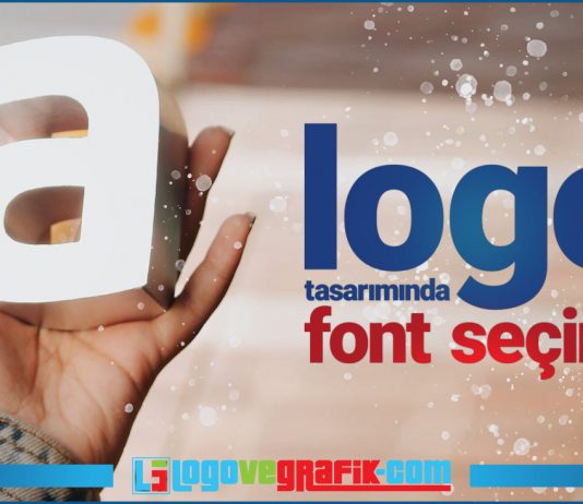 Logo Tasarımında Font Seçimi ve Kullanılan Fontlar Logo tasarımında font seçimi nasıl yapılır, kullanılan fontlar neye göre seçilir, fontların önemi nedir, yazı tipleri ve karakter seçimi.