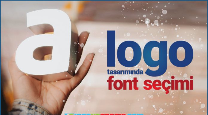 Logo tasarımında font seçimi nasıl yapılır, kullanılan fontlar neye göre seçilir, fontların önemi nedir, yazı tipleri ve karakter seçimi.
