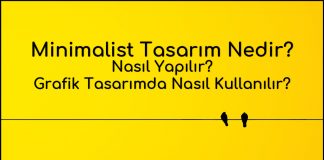 Minimalist Tasarım Minimalist tasarım nedir? Minimalist tasarım nasıl yapılır? Minimalizm nedir? Grafik tasarımda ve görsel iletişimde minimalist tasarımın önemi nedir?