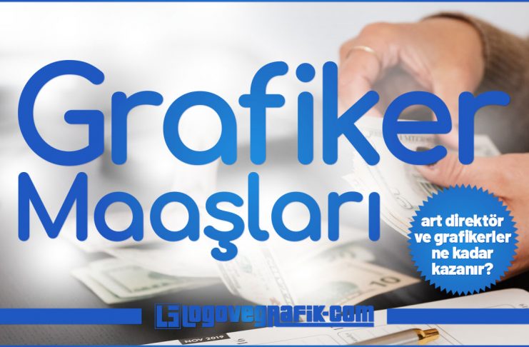 Grafiker ve Grafik Tasarımcı Maaşları Grafiker maaşları, grafik tasarımcı ya da art direktör maaşları ne kadardır? Ne kadar kazanırlar?