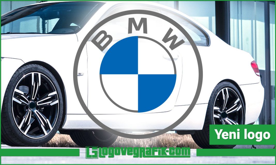 BMW Logosu Değişti ve Yenilendi - LogoveGrafik.com